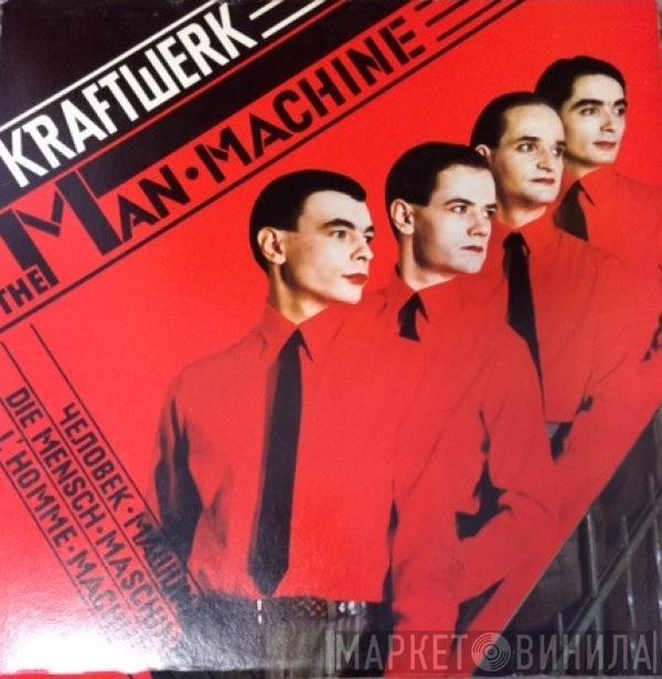  Kraftwerk  - The Man • Machine