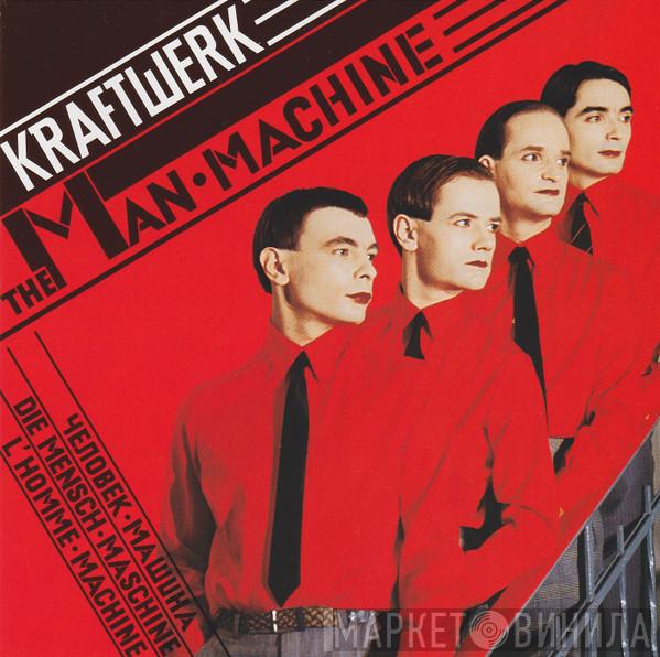  Kraftwerk  - The Man • Machine