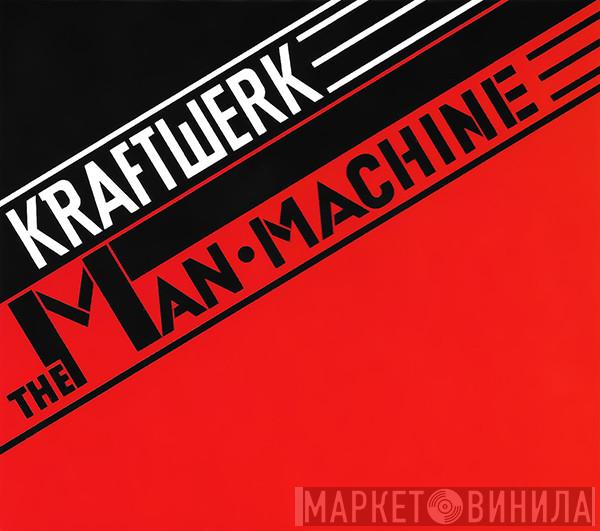  Kraftwerk  - The Man•Machine