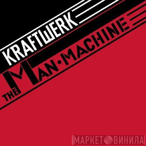  Kraftwerk  - The Man•Machine