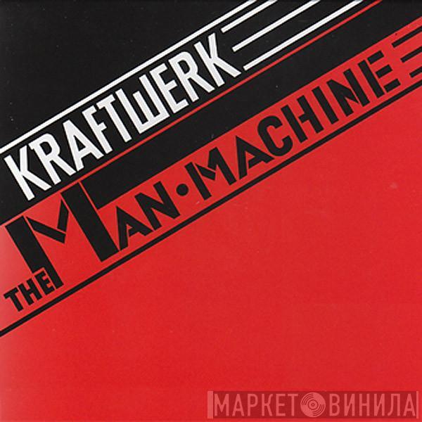  Kraftwerk  - The Man•Machine