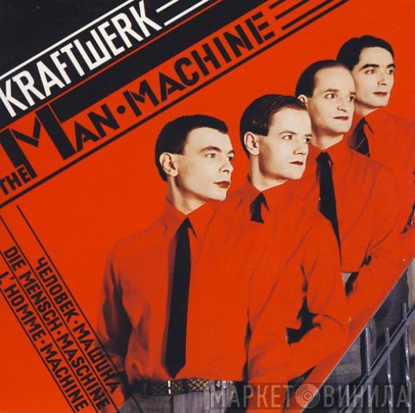  Kraftwerk  - The Man•Machine