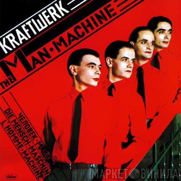  Kraftwerk  - The Man•Machine