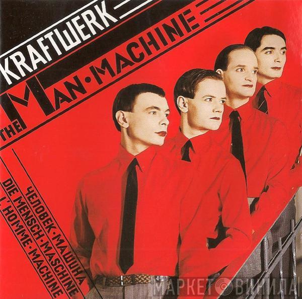  Kraftwerk  - The Man•Machine