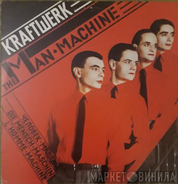  Kraftwerk  - The Man•Machine