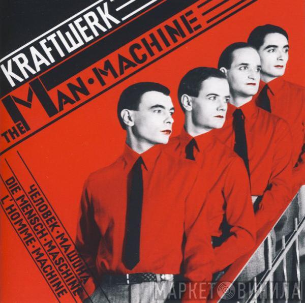  Kraftwerk  - The Man•Machine