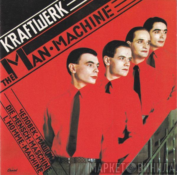  Kraftwerk  - The Man•Machine