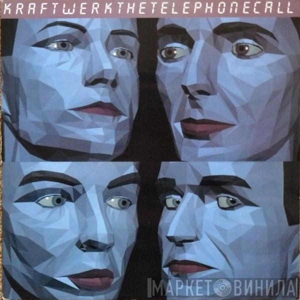  Kraftwerk  - The Telephone Call