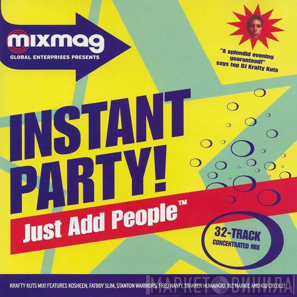 Krafty Kuts - Instant Party! Just Add People™