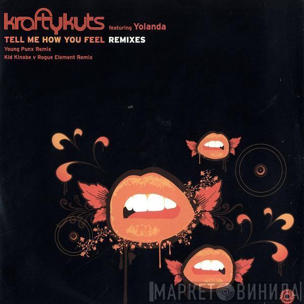 Krafty Kuts, Yolanda Quartey - Tell Me How You Feel (Remixes)