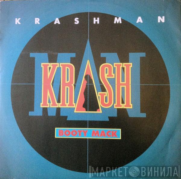 Krash Man - Booty Mack