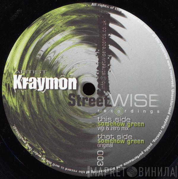 Kraymon - Somehow Green