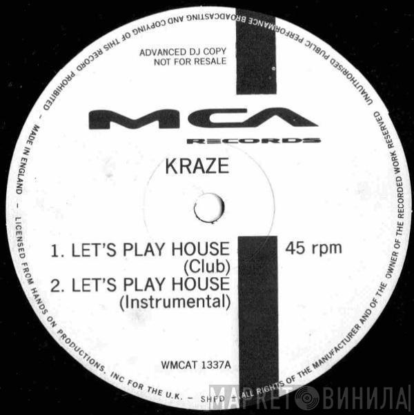  Kraze  - Let's Play House