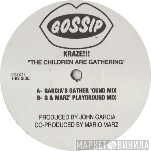 Kraze - The Children Are Gathering