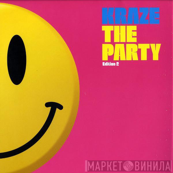  Kraze  - The Party (Edition 2)