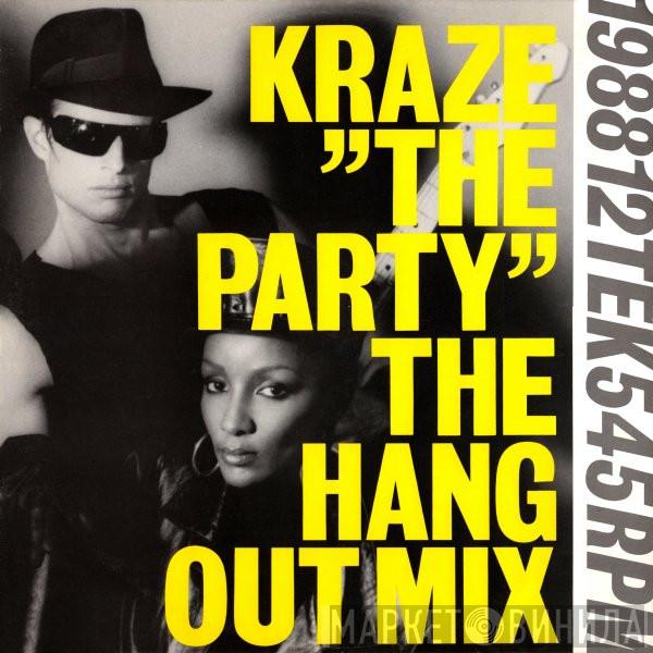 Kraze - The Party (The Hang Out Mix)