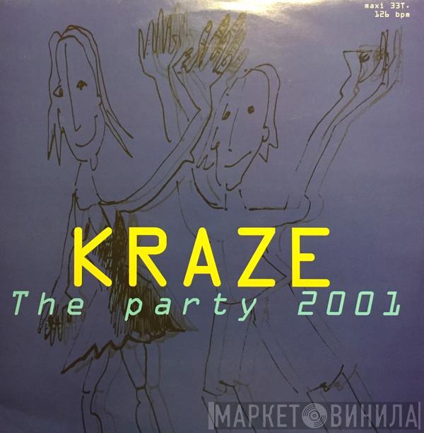  Kraze  - The Party 2001