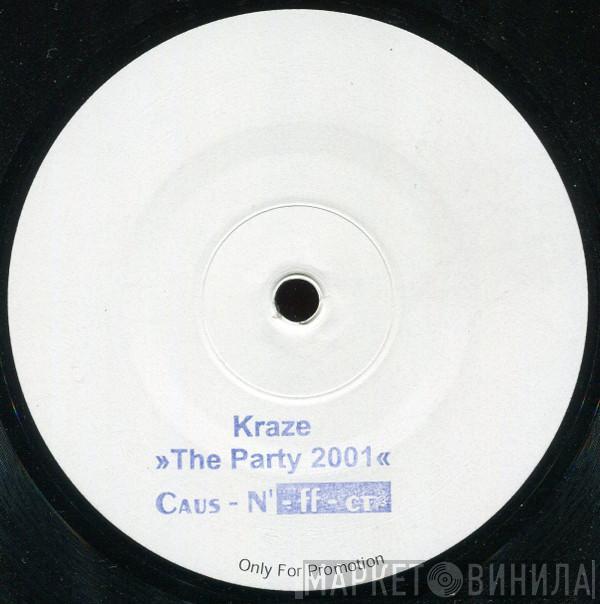 Kraze - The Party 2001