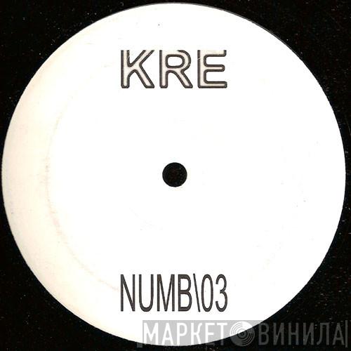 Kre - Numb 3