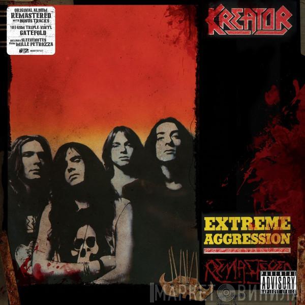 Kreator - Extreme Aggression