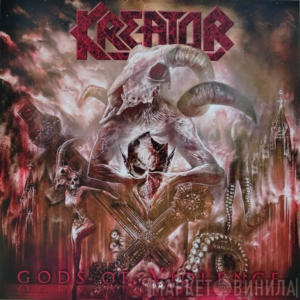 Kreator - Gods Of Violence