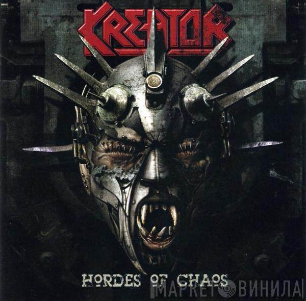 Kreator - Hordes Of Chaos