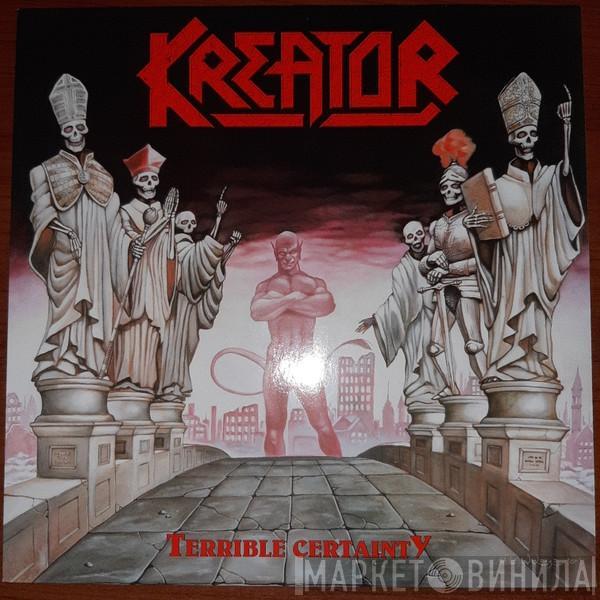  Kreator  - Terrible Certainty
