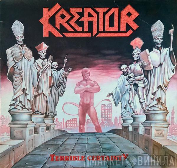  Kreator  - Terrible Certainty