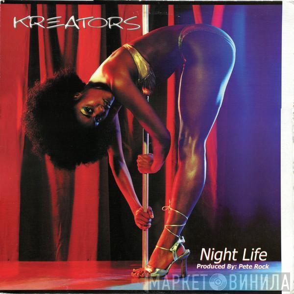 Kreators - Night Life / Dog Dayz