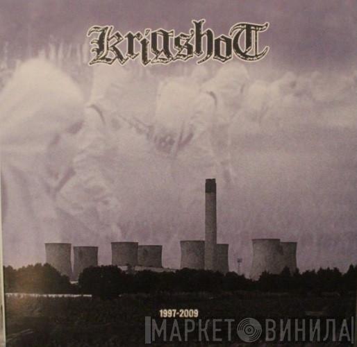 Krigshot - 1997-2009