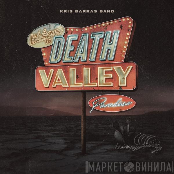 Kris Barras Band - Death Valley Paradise