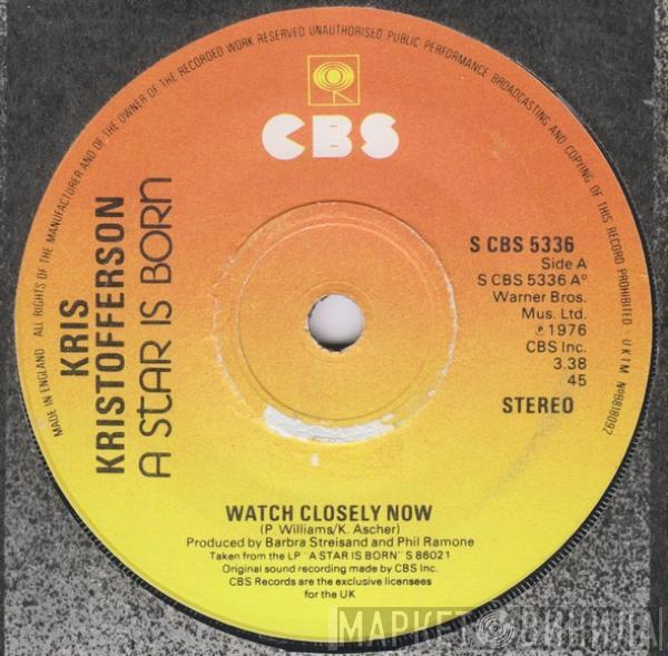 Kris Kristofferson - Watch Closely Now