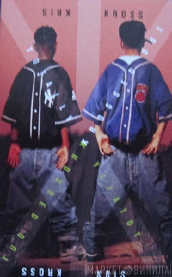  Kris Kross  - Totally Krossed Out