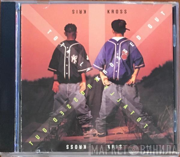  Kris Kross  - Totally Krossed Out