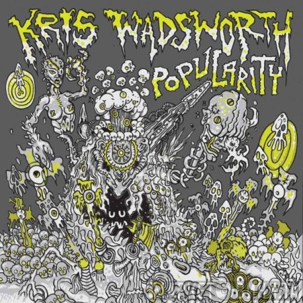 Kris Wadsworth - Popularity