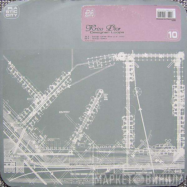 Kriss Dior - Designer Loops