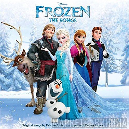 Kristen Anderson-Lopez, Robert Lopez - Frozen The Songs