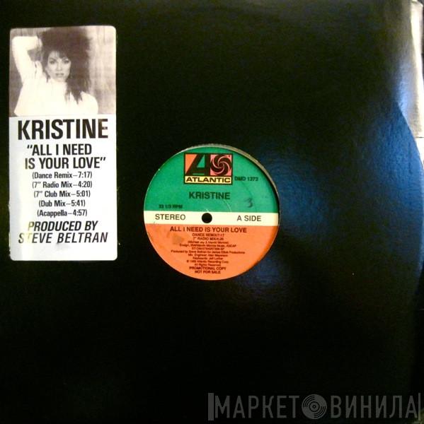 Kristine W - All I Need Is Your Love