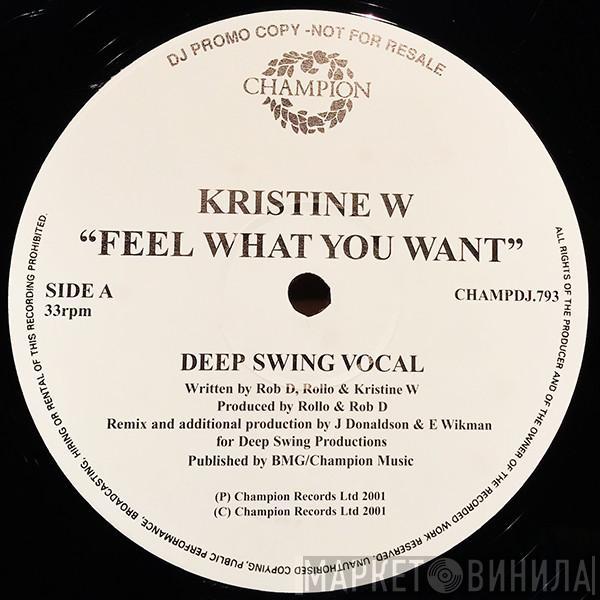 Kristine W - Feel What You Want