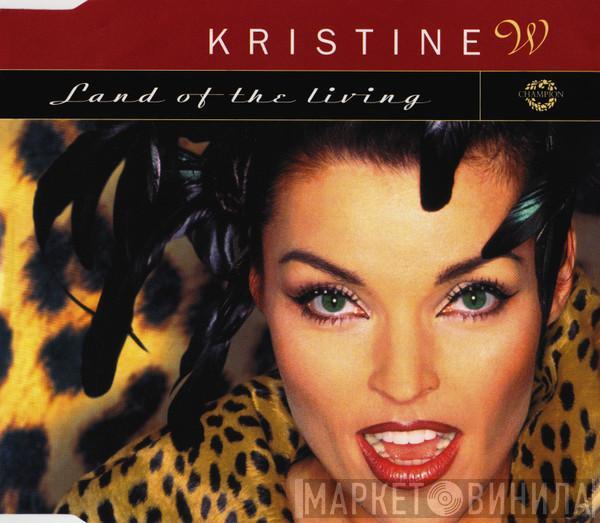  Kristine W  - Land Of The Living