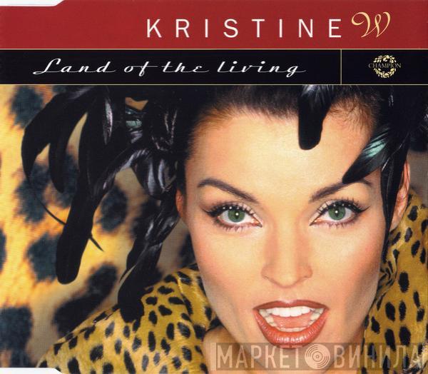 Kristine W - Land Of The Living