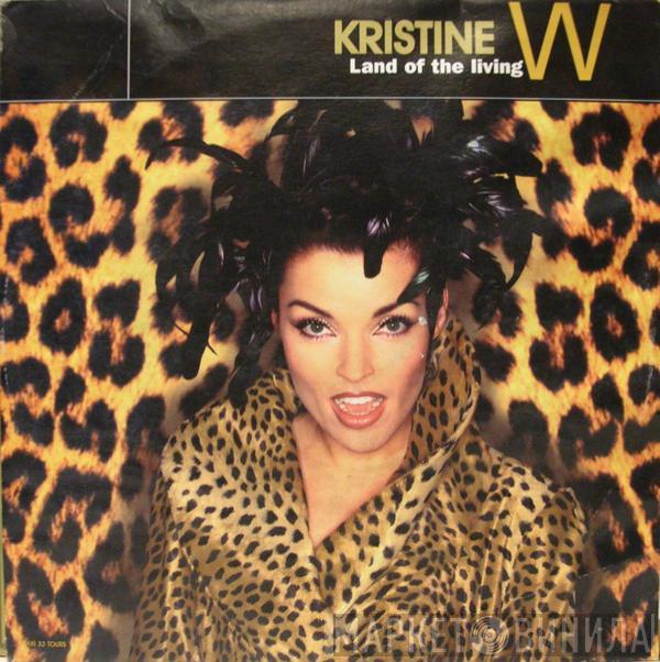  Kristine W  - Land Of The Living