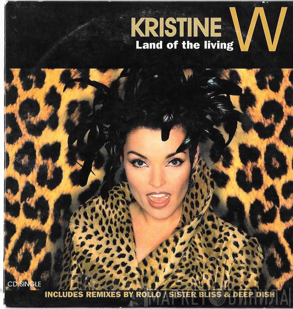  Kristine W  - Land Of The Living