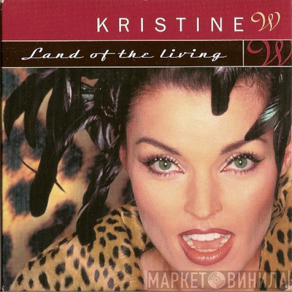  Kristine W  - Land Of The Living