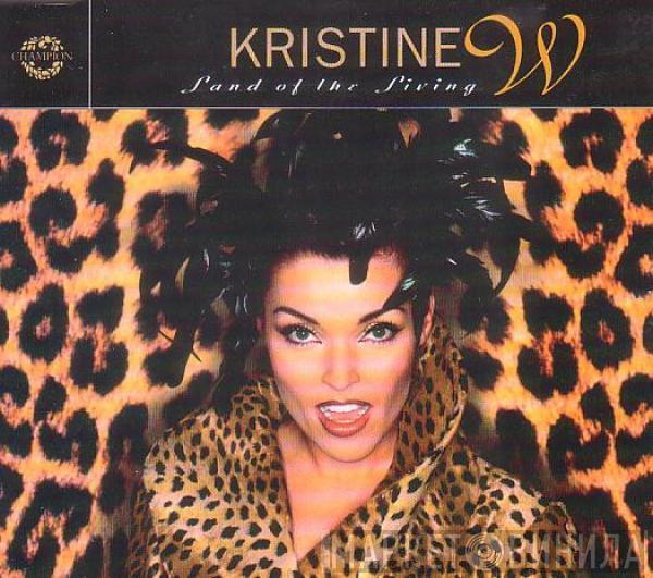 Kristine W - Land Of The Living