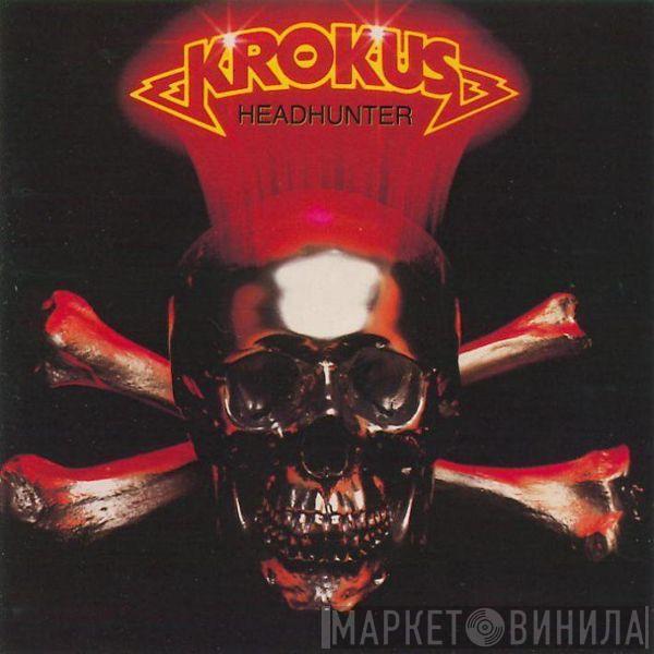 Krokus - Headhunter