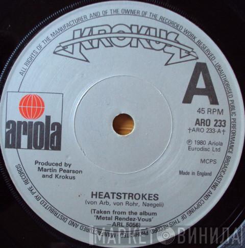 Krokus - Heatstrokes