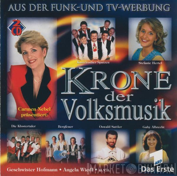  - Krone Der Volksmusik - Neue Hits Und Siegertitel