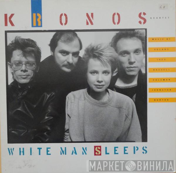 Kronos Quartet - White Man Sleeps
