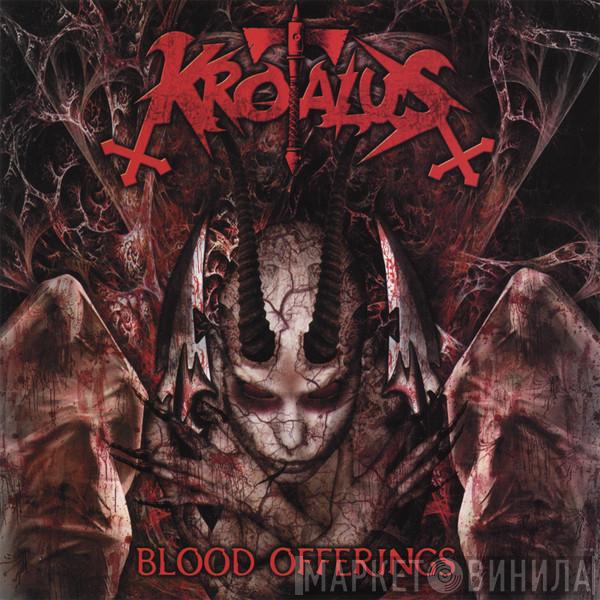 Krotalus - Blood Offerings